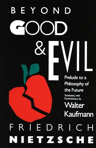 Beyond Good & Evil: Prelude to a Philosophy of the Future - Softcover